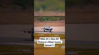 MiG-21 - One Of History&rsquo;s Most Iconic Jets🇷🇺✈️