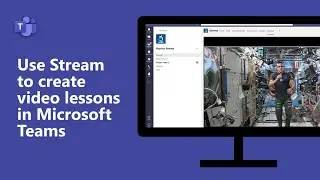 How to use Microsoft Stream to make a video lessons tab in Microsoft Teams!