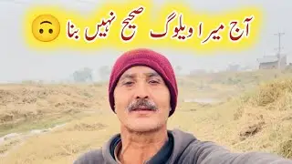 Aaj Mera Vlog Sahi Nahin Banaa 😫😫|Safdar Brand🥰😂😱