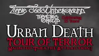 URBAN DEATH Tour of Terror Haunted Theatre Attraction