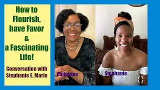 Living a Fascinating Life? How? Conversation with Stephanie/Lady Wisdom Speaks! Academy is live!