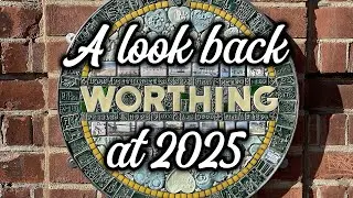 Worthing - A look back at 2025. Exploring & exposing through the year #worthing #worthingwatch