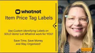 HOW TO PRINT Price Item Tags on @whatnotapp   |   DEEtorials Stay Organized #dee_archivist