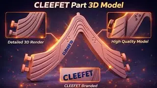 &ldquo;Professional Cleefet 3D Model Design&rdquo;