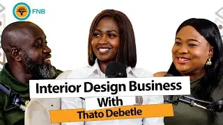 Interior Design Business with Thato Debetle