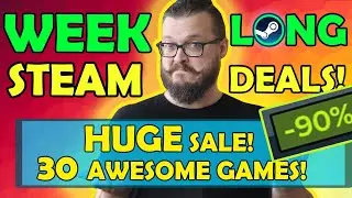 HUGE Steam Week Long Sale! 30 Discounted Amazing Games! (Discounts until September 18)