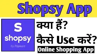 Shopsy App Kaise Use kare | How To Use Shopsy app in Hindi
