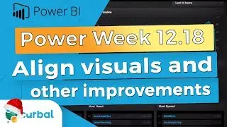 Align Visuals, tooltips on buttons and other improvements | Power Week 12.18