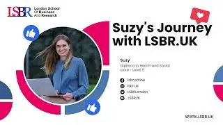 Suzy's Journey with London School of Business and Research