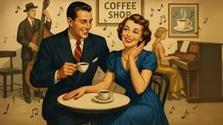 ☕ 1930s&ndash;1940s Coffee Shop Jazz Playlist 🎶 Vintage Swing Music for Relaxing Mornings & Happy Vibes