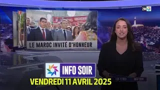 Info Soir : Vendredi 11 Avril 2025