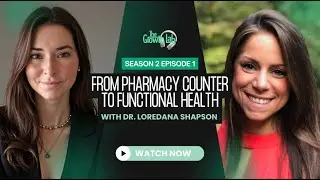 From Pharmacy Counter to Functional Health: Dr. Loredana's Mission to Reduce Medication Dependence