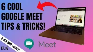 6 Cool Google Meet Tips and Tricks You NEED to Use in 2021! #6at6withTechPP EP.16