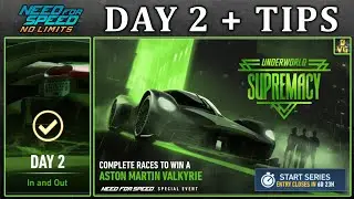 NFS No Limits | Day 2 + TIPS - Aston Martin Valkyrie | Underworld: Supremacy