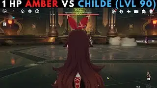 1 HP Amber vs Childe【Genshin Impact】