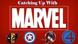 CATCHING UP ON THE MCU! (TWL #22)