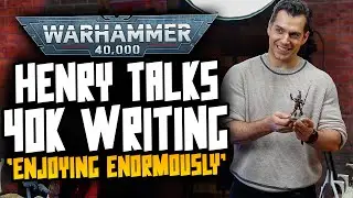 NEW Henry Cavill 40K Show Interview! 'ENJOYING ENORMOUSLY'