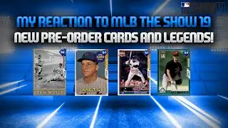 Reacting To The Pre-Order Diamond Reveals And The 2 New Legends Revealed In MLB The Show 19!