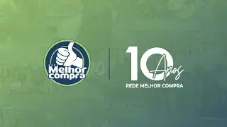 10 ANOS - Rede Melhor Compra
