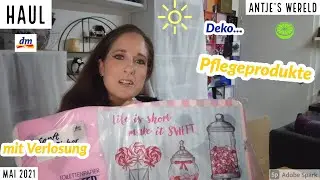 dm Haul mit Verlosung  - Mai 2021 - Antje's Wereld