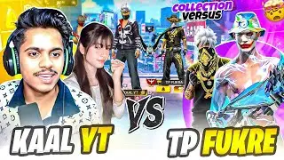 Kaal YT vs TP Fukrey Collection Vs 😱 || Who Will Win?