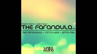 THE FARANDULA - Mario Otero & Dani Rivas (Original Mix)