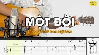 Một đời - 14 Casper & Bon Nghiêm | Fingerstyle Guitar Cover | TAB + Lyrics + Hợp Âm