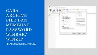 Cara archive dan setting password menggunakan winrar