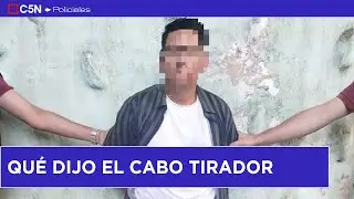 DECLARÓ el policía TIRADOR: 