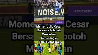 Momen Julio Cesar Bersama Bobotoh Merayakan Kemenangan Persib Bandung