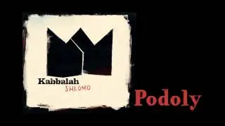 Kabbalah - Podoly - Shlomo