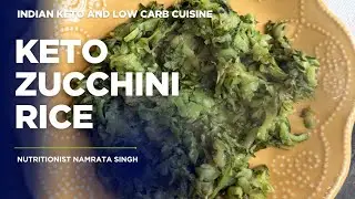 KETO ZUCCHINI RICE || KETO RICE || RICE IN KETO