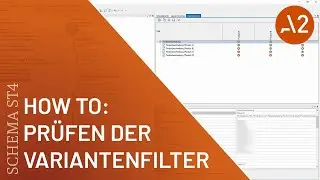 Tutorial | SCHEMA ST4 | Variantenfilter pr&uuml;fen