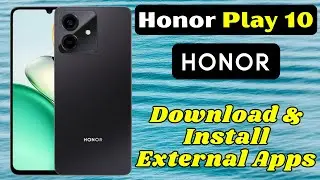 Как скачать и установить сторонние приложения на телефон Honor Play 10