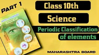 Class 10 Science CH 2 Periodic Classification of elements | Dobereiners traids | G A tutorial