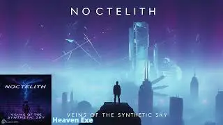 Noctelith   Heaven Exe