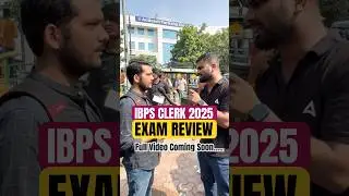 IBPS Clerk Exam Review 🤩