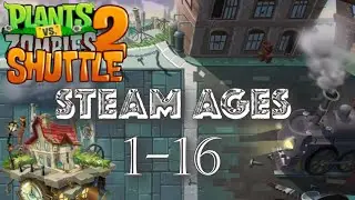 Futuristic Steam Ages | PvZ 2 Shuttle