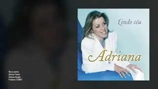 Adriana Arydes  - Nova manh&atilde;