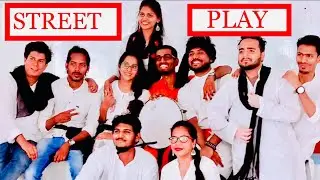 Street play पथनाट्य - on Constitution Day !!