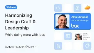 Harmonizing Design Craft & Leadership – While Doing More with Less