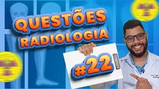 QUESTÕES COMENTADAS DE RADIOLOGIA #22 | Radiologando
