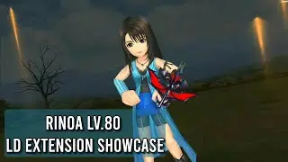 [#DFFOO] Rinoa Lv.80 LD extension showcase feat, FFVIII team