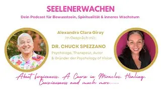 Podcast #4: Im Gespr&auml;ch mit Dr. Chuck Spezzano