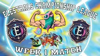 PEAGUST IS THE STRONGEST ELESTRAL?!?!- ECL2 week 1 match