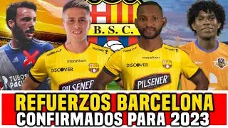 REFUERZOS BARCELONA SC 2023 CONFIRMADOS! SORPRESIVOS NUEVOS JUGADORES de BARCELONA