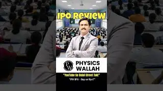 Physics Wallah IPO Review 2025 : Apply or Avoid ?