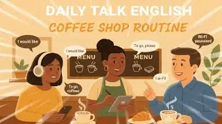 COFFEE SHOP ENGLISH: Your Daily Routine Conversation Guide|Real English Conversation 