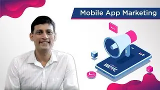 Mobile app marketing explained