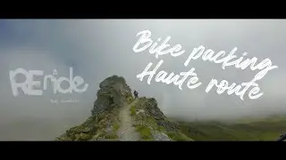 Haute route, a MTB bikepacking adventure in the Alps